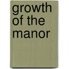 Growth of the Manor by Drpvinogradoff