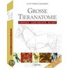 Große Tieranatomie by Gottfried Bammes