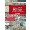 Gräber in München door Gerd Otto-Rieke