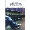 Guiltless Pleasures door David Sterritt
