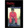 Guilty But Innocent by Walter Prucnel