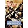 Gunman's Rendezvous by Max Brand