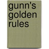 Gunn's Golden Rules door Tim Gunn