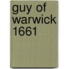 Guy of Warwick 1661 by Helen Moore