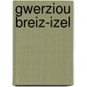 Gwerziou Breiz-Izel by Unknown