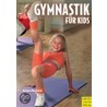 Gymnastik für Kids door Hermann Aschwer