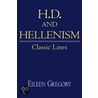 H. D. And Hellenism door Eileen Gregory