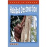Habitat Destruction by Helen Orme