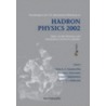 Hadron Physics 2002 door E. Herscovitz