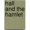 Hall and the Hamlet by William Howitt