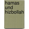 Hamas und Hizbollah door Henrik Meyer