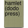 Hamlet (Dodo Press) by Shakespeare William Shakespeare