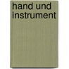 Hand und Instrument door Christoph Wagner