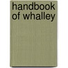 Handbook Of Whalley door Robert Nowell Whitaker