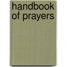 Handbook of Prayers door James Socias