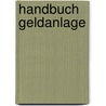 Handbuch Geldanlage door Vera Moll