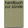 Handbuch zur Sünde by Jörg Krebber