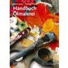 Handbuch Ölmalerei by Dieter Jonas