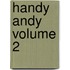 Handy Andy Volume 2