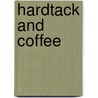 Hardtack And Coffee door John Davis Billings