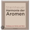 Harmonie der Aromen door Hans Stefan Steinheuer