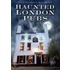 Haunted London Pubs