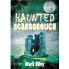 Haunted Scarborough door Mark Riley