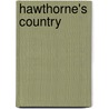 Hawthorne's Country door Onbekend