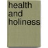 Health And Holiness
