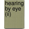 Hearing By Eye (ii) door Robin Campbell