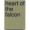 Heart of the Falcon door Suzanne Robinson