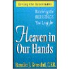Heaven In Our Hands door Benedict J. Groeschel