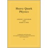 Heavy Quark Physics door Mark B. Wise