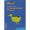 Varia vermenigvuldigen en delen door W. Vermeulen