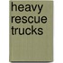 Heavy Rescue Trucks