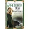 Heir to the Shadows door Anne Bishop