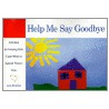 Help Me Say Goodbye door Janis Silverman