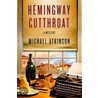 Hemingway Cutthroat door Michael Atkinson