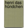 Henri das Hündchen by Axel Scheffler