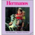 Hermanos = Brothers