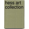Hess Art Collection door Hess