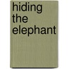 Hiding The Elephant door Jim Steinmeyer