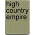 High Country Empire