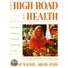 High Road to Health door Lindsay Wagner