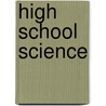 High School Science by Ronald J. Tocci