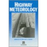 Highway Meteorology by Unknown