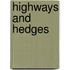 Highways and Hedges
