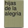 Hijas de La Alegria door Dr Deepak Chopra