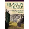 Hilarion the Healer door Mark L. Prophet