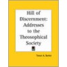 Hill Of Discernment door Trevor A. Barker
